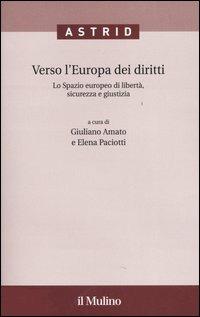 Verso l'Europa dei diritti. Lo spazio europeo di libertà, sicurezza e giustizia - copertina