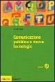 Comunicazione pubblica e nuove tecnologie