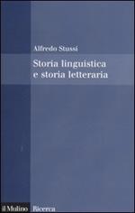 Storia linguistica e storia letteraria