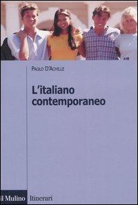 L' italiano contemporaneo - Paolo D'Achille - copertina