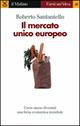 Il mercato unico europeo