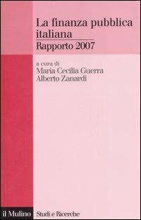 La finanza pubblica italiana. Rapporto 2007 - copertina