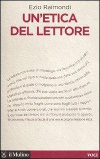 Un'etica del lettore - Ezio Raimondi - copertina