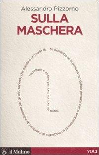 Sulla maschera - Alessandro Pizzorno - copertina