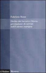 Diritto del lavoro e libera prestazione di servizi nell'Unione europea