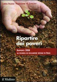 Ripartire dai poveri. Rapporto 2008 su povertà ed esclusione sociale in Italia - copertina