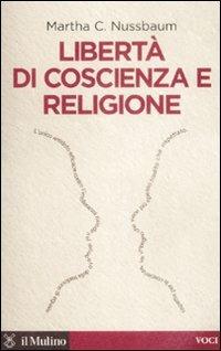 Libertà di coscienza e religione - Martha C. Nussbaum - copertina