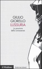 Lussuria. La passione della conoscenza