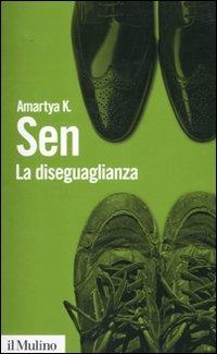 La diseguaglianza. Un riesame critico - Amartya K. Sen - copertina