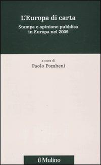 L' Europa di carta. Stampa e opinione pubblica in Europa nel 2009 - copertina