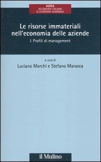 Le risorse immateriali nell'economia delle aziende. Vol. 1: Profili di management. - copertina