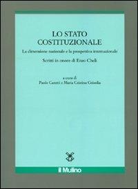 Lo Stato costituzionale. La dimensione nazionale e la prospettiva internazionale - copertina