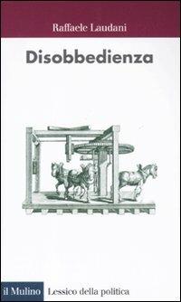 Disobbedienza - Raffaele Laudani - copertina