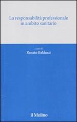 La responsabilità professionale in ambito sanitario
