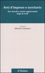 Reti d'imprese e territorio. Tra vincoli e nuove opportunità dopo la crisi