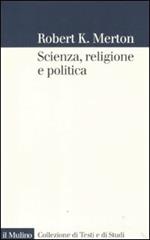 Scienza, religione e politica