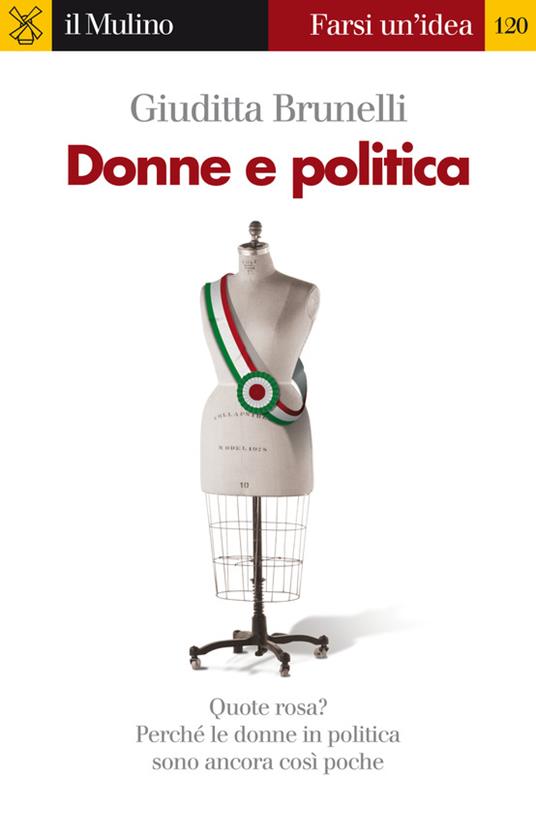 Donne e politica - Giuditta Brunelli - ebook