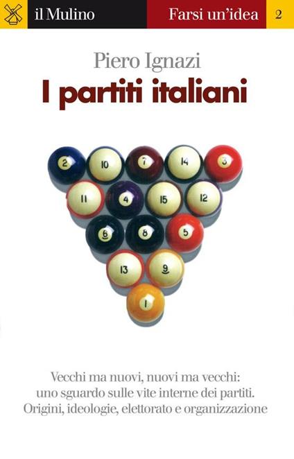 I partiti italiani - Piero Ignazi - ebook