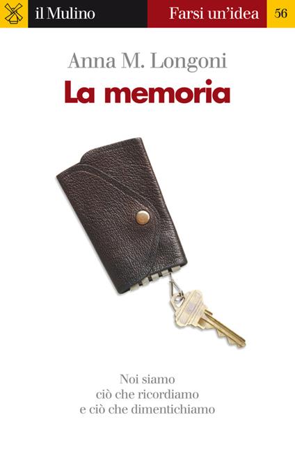 La memoria - Anna M. Longoni - ebook