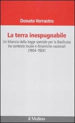 La terra inespugnabile. Un bilancio della legge speciale per la Basilicata tra contesto locale e dinamiche nazionali (1904-1923)