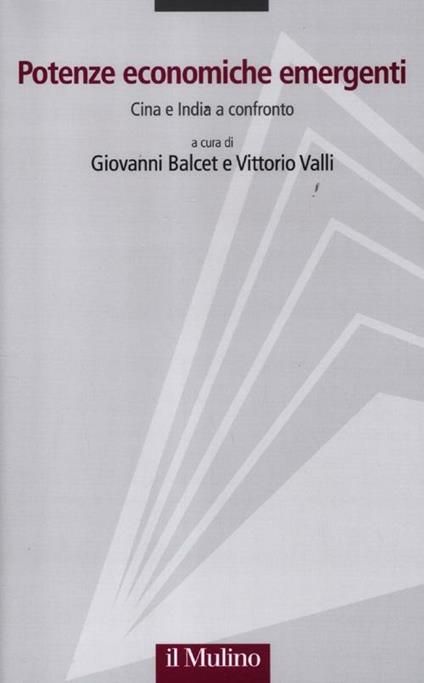 Potenze economiche emergenti. Cina e India a confronto - copertina