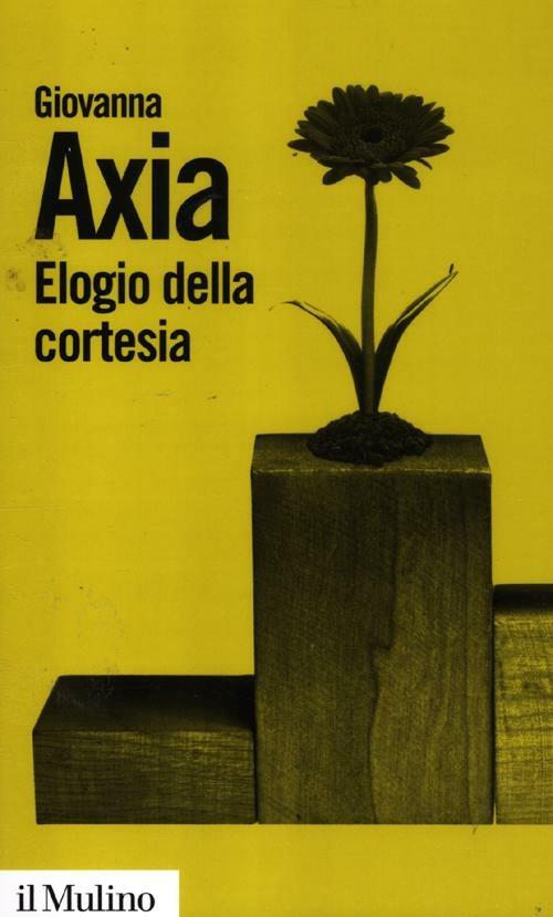 Elogio della cortesia - Giovanna Axia - copertina