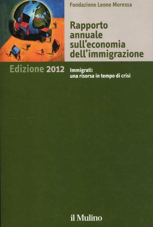 Rapporto annuale sull'economia dell'immigrazione 2012 - copertina