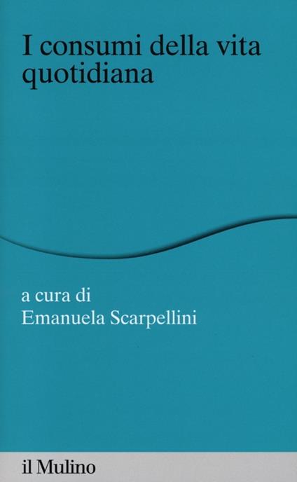 I consumi della vita quotidiana - copertina