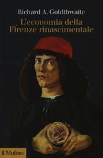 L' economia della Firenze rinascimentale