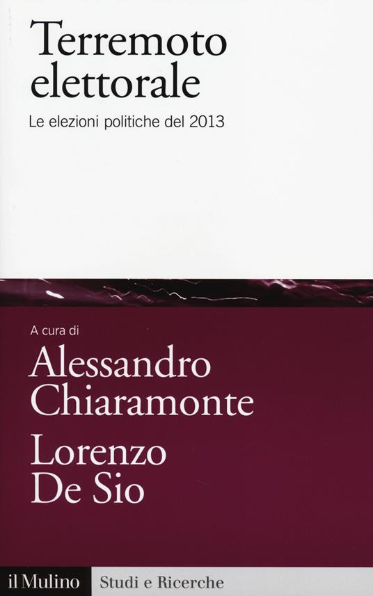 Terremoto elettorale. Le elezioni politiche del 2013 - copertina