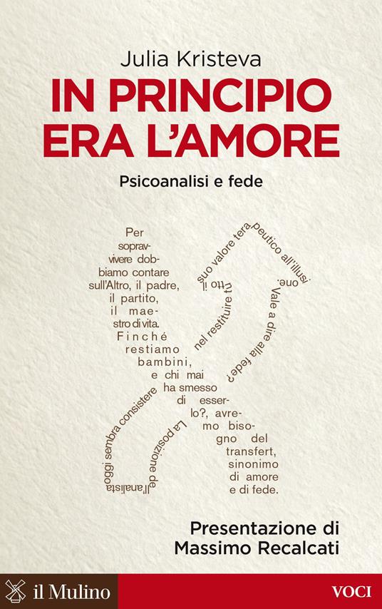 In principio era l'amore. Psicoanalisi e fede -  Julia Kristeva - copertina