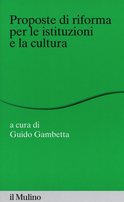 Proposte di riforma per le istituzioni e la cultura - copertina