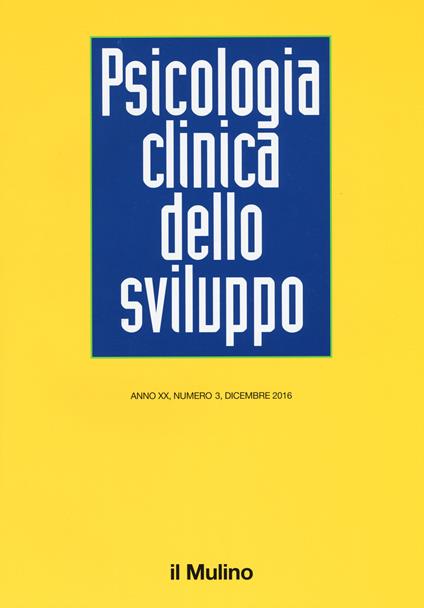 Psicologia clinica dello sviluppo (2016). Vol. 3 - copertina