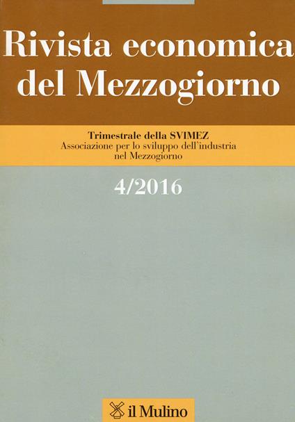 Rivista economica del Mezzogiorno (2016). Vol. 4 - copertina