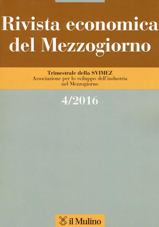 Rivista economica del Mezzogiorno (2016). Vol. 4 - copertina