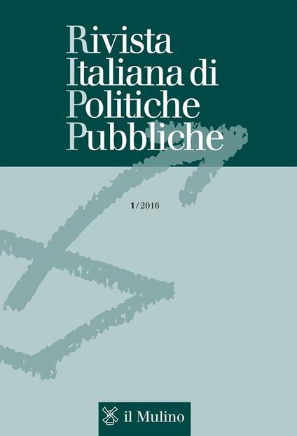 Rivista italiana di politiche pubbliche (2016). Vol. 1 - copertina