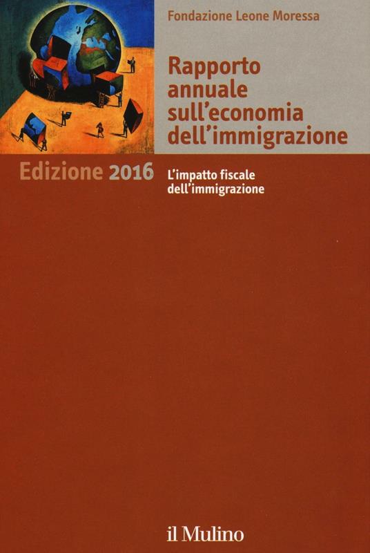 Rapporto annuale sull'economia dell'immigrazione 2016 - copertina