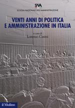 Venti anni di politica e amministrazione in Italia