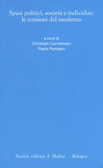 Spazi politici, società e individuo: le tensioni del moderno