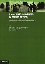 Il consenso informato in ambito medico. Un'indagine antropologica e giuridica