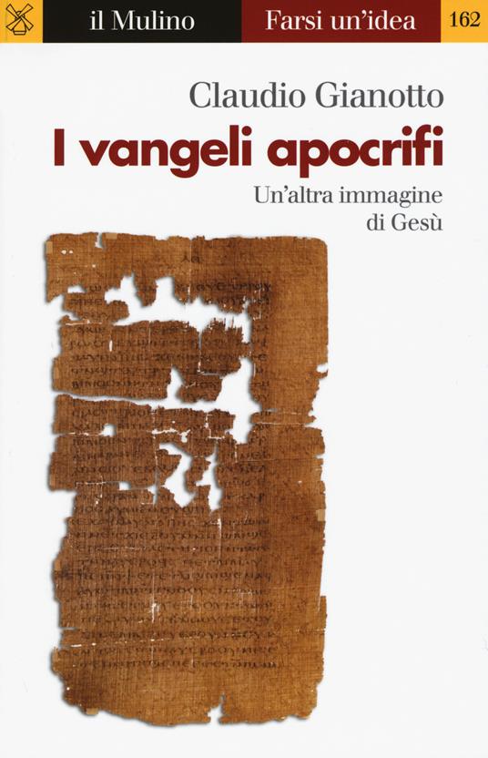 I vangeli apocrifi -  Claudio Gianotto - copertina