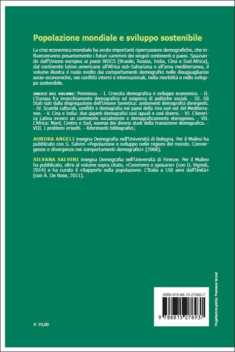 Popolazione mondiale e sviluppo sostenibile. Crescita, stagnazione e declino - Aurora Angeli,Silvana Salvini - 2