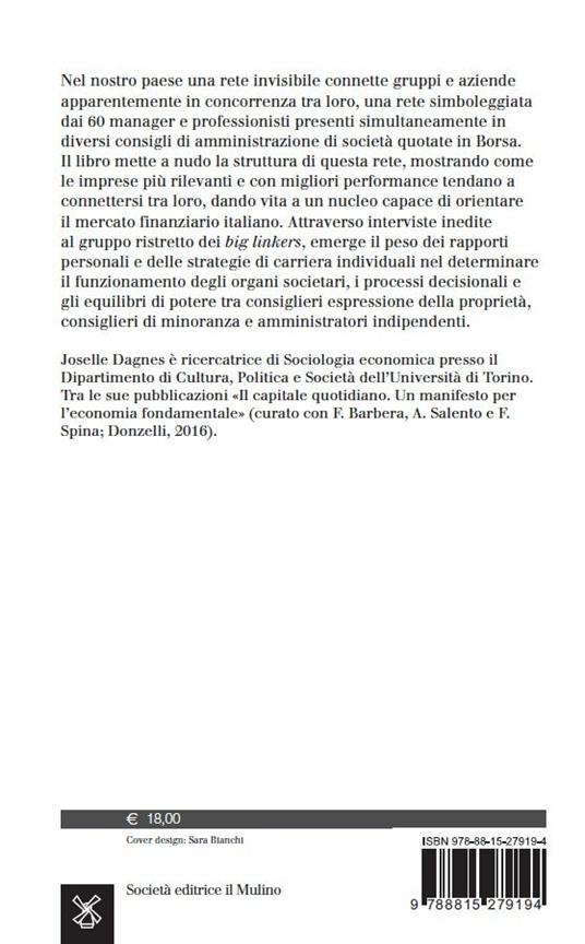 Ai posti di comando. Individui, organizzazioni e reti nel capitalismo finanziario italiano - Joselle Dagnes - 2