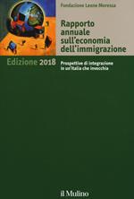 Rapporto annuale sull'economia dell'immigrazione 2018