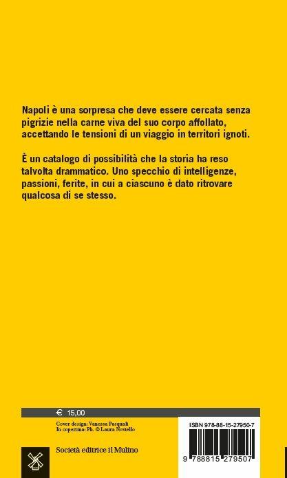 Napoli. Nostalgia di domani - Paolo Macry - 3