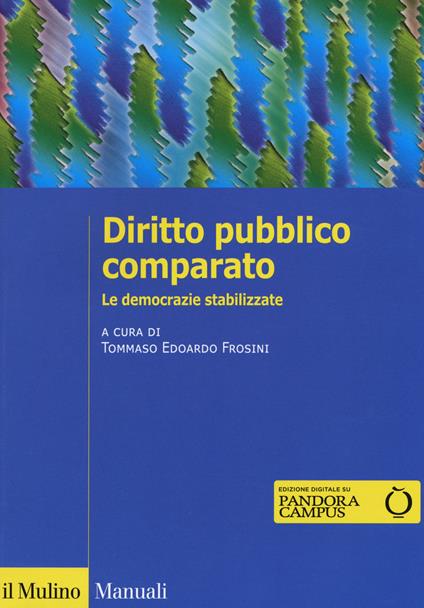 Diritto pubblico comparato. Le democrazie stabilizzate - copertina