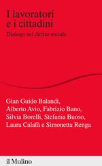 I lavoratori e i cittadini. Dialogo sul diritto sociale