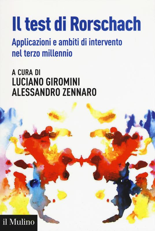 Il test di Rorschach. Applicazioni e nuovi ambiti di intervento nel terzo millennio - copertina