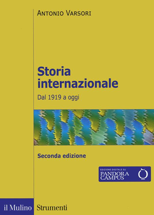 Storia internazionale. Dal 1919 a oggi - Antonio Varsori - copertina