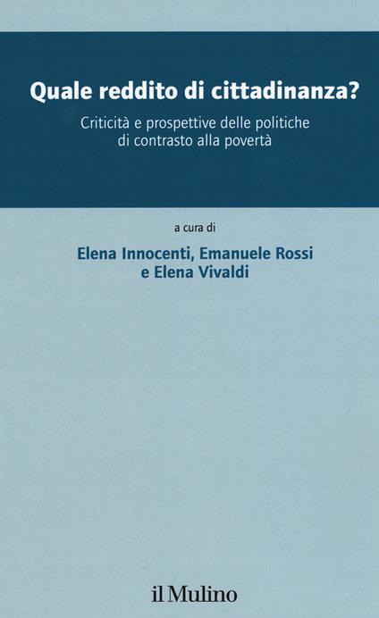 Quale reddito di cittadinanza? Criticità e prospettive delle politiche di contrasto alla povertà - copertina